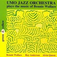 green-yellow-umo-jazz-orchestra-plays-the-music-of-bennie-wallace